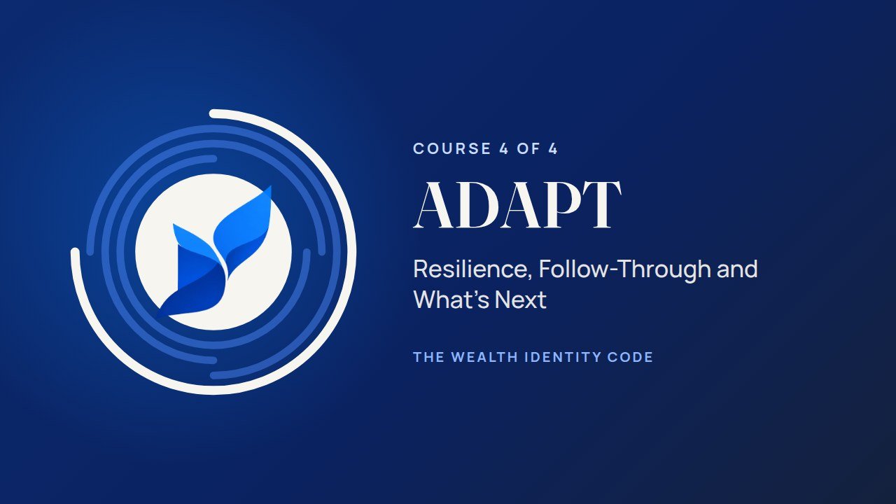 ADAPT: Resilience, Follow-Through and What’s Next