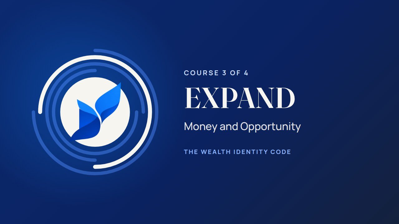 EXPAND: Money and Opportunity